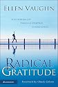 Radical Gratitude: Discovering Joy through Everyday Thankfulness