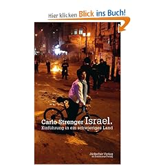 Israel: Einf�hrung in ein schwieriges Land