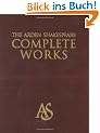 Arden Shakespeare Complete Works (Arden Shakespeare Complete Works (Leather-Bound))
