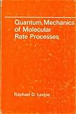 Quantum mechanics of molecular rate processes