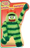 Dance with Brobee! (Yo Gabba Gabba!)