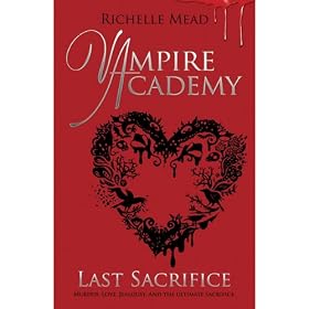 Vampire Academy: Last Sacrifice (Unabridged)