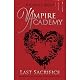 Vampire Academy: Last Sacrifice