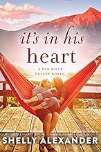 It's In His Heart (A Red River Valley Novel)