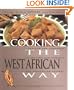 Cooking the West African Way (Easy Menu Ethnic Cookbooks)