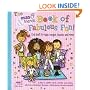 The Miss O & Friends Book of Fabulous Fun: Cool Stuff to Make, Recipes, Quizzes, and More!
