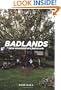 Badlands: New Horizons in Landscape
