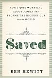 Saved: How I quit worrying about money