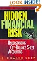 Hidden Financial Risk: Understanding Off-balance Sheet Accounting