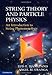 String Theory and Particle Physics: An Introduction to String Phenomenology