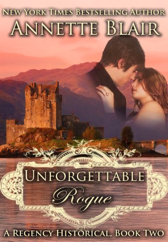 Unforgettable Rogue (The Rogues Club, Book Two)