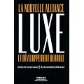 Luxe et d�veloppement durable : La nouvelle alliance
