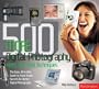500 More Digital Photography Hints, Tips, and Techniques: The Easy, All-In-One Guide to those Inside Secrets for Better Digital Photography