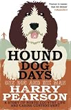 Hound dog days