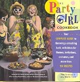 The Party Girl Cookbook