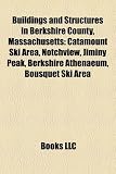 Buildings and Structures in Berkshire County, Massachusetts: Catamount Ski Area, Notchview, Jiminy Peak, Berkshire Athenaeum, Bousquet Ski Area