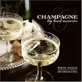 Champagne: Big Band Memories