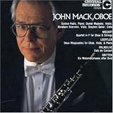 John Mack, Oboe Mozart: Quartet, K.370/Loeffler: Deux Rhapsodies/Paladilhe: Solo De Concert/Britten: Six Metamorphoses