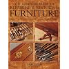 The Complete Guide to Repairing & Restoring Furniture