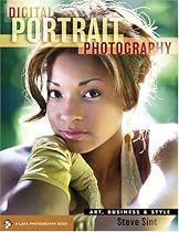 Digital Portrait Photography: Art, Business & Style (A Lark Photography Book)