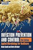 Infection prevention and control : applied microbiology for healthcare