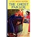 The Ghost Parade (Judy Bolton Mysteries)