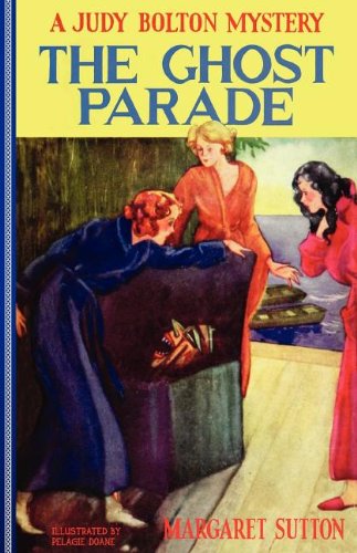 Ghost Parade #5 (Judy Bolton Mysteries)