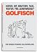 GOLFISCH - Die einzig wahre Golfsprache.: Die einzig wahre Golfsprache
