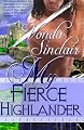 My Fierce Highlander ~ Vonda Sinclair