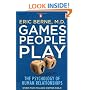 Games People Play: The Psychology of Human Relationships