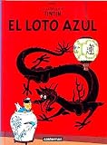 Las Aventuras de Tintin: El Loto Azul (Spanish edition of The Blue Lotus)