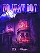 No Way Out - And Other Scary Short Stories