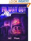 No Way Out - And Other Scary Short Stories