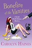 Bonefire of the Vanities: A Sarah Booth