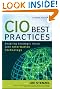 CIO Best Practices: Enabling Strategic Value With Information Technology