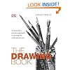 The Drawing Book: An innovative, practical approach to drawing the world around you