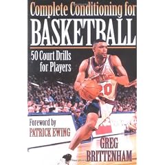 Complete Conditioning For Basketball