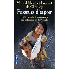 Passeurs d'espoir : Tome 1, Une famille à la rencontre des bâtisseurs du XXIe siècle