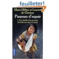 Passeurs d'espoir : Tome 1, Une famille � la rencontre des b�tisseurs du XXIe si�cle