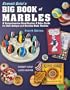 Everett Grist's Big Book of Marbles 4th Edition
