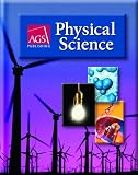 PHYSICAL SCIENCE STUDENT TEXT (AGS PHYSICAL SCIENCE)