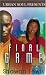 Final Game (Urban Soul Presents)