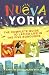 Nueva York: The Complete Guide to Latino Life in the Five Boroughs