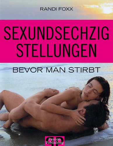 Produkt-Bild: Sexundsechzig Stellungen bevor man stirbt