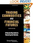 Trading Commodities and Financial Fut...