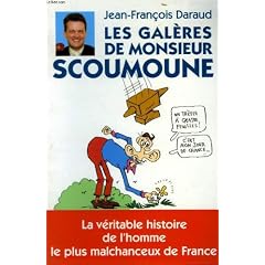 Les galeres de monsieur scoumoune