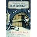 The Basilisk's Lair (Nathaniel Fludd, Beastologist, Book 2, Chapter Book)