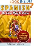 SPANISH. An Easy Way to Learn