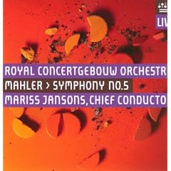 Mahler: Symphony No. 5 (Royal Concertgebouw Orchestra / Jansons)
