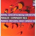 Mahler: Symphony No. 5 (Royal Concertgebouw Orchestra / Jansons)